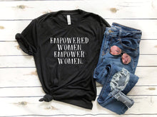 Empowered Women shirt